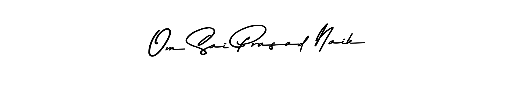 Design your own signature with our free online signature maker. With this signature software, you can create a handwritten (Asem Kandis PERSONAL USE) signature for name Om Sai Prasad Naik. Om Sai Prasad Naik signature style 9 images and pictures png