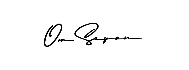 How to make Om Seyon name signature. Use Asem Kandis PERSONAL USE style for creating short signs online. This is the latest handwritten sign. Om Seyon signature style 9 images and pictures png