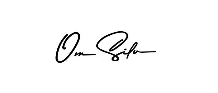 Design your own signature with our free online signature maker. With this signature software, you can create a handwritten (Asem Kandis PERSONAL USE) signature for name Om Silu. Om Silu signature style 9 images and pictures png