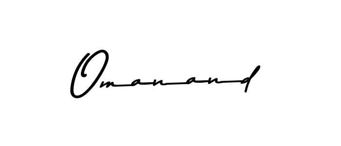 How to make Omanand name signature. Use Asem Kandis PERSONAL USE style for creating short signs online. This is the latest handwritten sign. Omanand signature style 9 images and pictures png