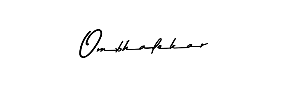 Make a short Ombhalekar signature style. Manage your documents anywhere anytime using Asem Kandis PERSONAL USE. Create and add eSignatures, submit forms, share and send files easily. Ombhalekar signature style 9 images and pictures png