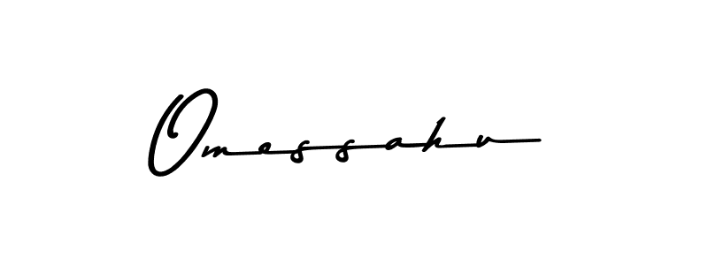 Create a beautiful signature design for name Omessahu. With this signature (Asem Kandis PERSONAL USE) fonts, you can make a handwritten signature for free. Omessahu signature style 9 images and pictures png