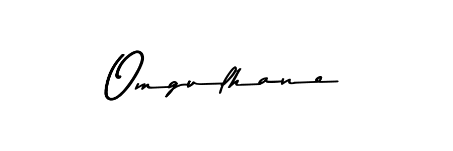 Create a beautiful signature design for name Omgulhane. With this signature (Asem Kandis PERSONAL USE) fonts, you can make a handwritten signature for free. Omgulhane signature style 9 images and pictures png