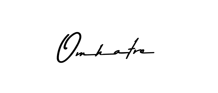 Create a beautiful signature design for name Omhatre. With this signature (Asem Kandis PERSONAL USE) fonts, you can make a handwritten signature for free. Omhatre signature style 9 images and pictures png