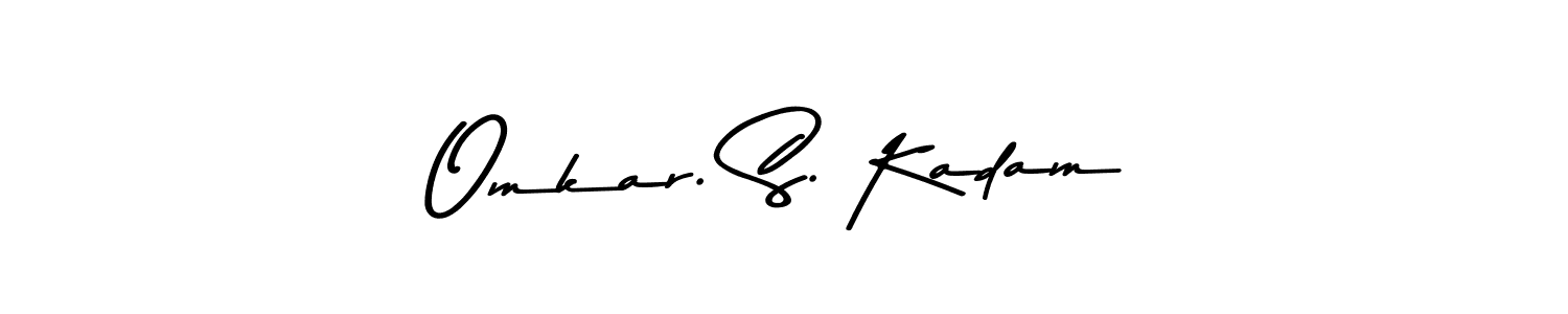 Make a beautiful signature design for name Omkar. S. Kadam. With this signature (Asem Kandis PERSONAL USE) style, you can create a handwritten signature for free. Omkar. S. Kadam signature style 9 images and pictures png