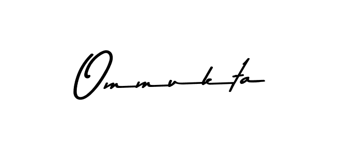 Create a beautiful signature design for name Ommukta. With this signature (Asem Kandis PERSONAL USE) fonts, you can make a handwritten signature for free. Ommukta signature style 9 images and pictures png