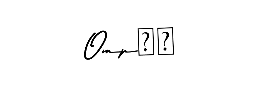 Check out images of Autograph of Ompते name. Actor Ompते Signature Style. Asem Kandis PERSONAL USE is a professional sign style online. Ompते signature style 9 images and pictures png