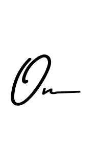 Check out images of Autograph of On name. Actor On Signature Style. Asem Kandis PERSONAL USE is a professional sign style online. On signature style 9 images and pictures png