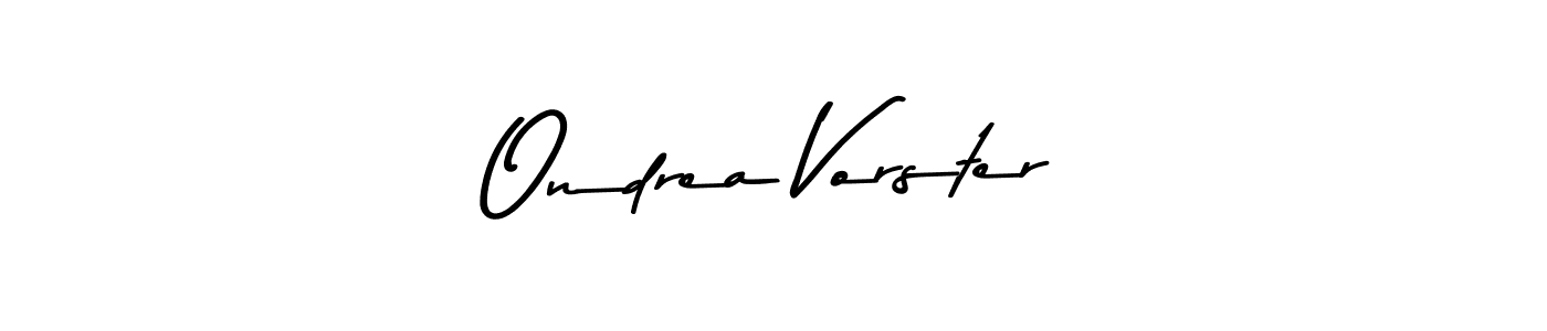 How to make Ondrea Vorster name signature. Use Asem Kandis PERSONAL USE style for creating short signs online. This is the latest handwritten sign. Ondrea Vorster signature style 9 images and pictures png