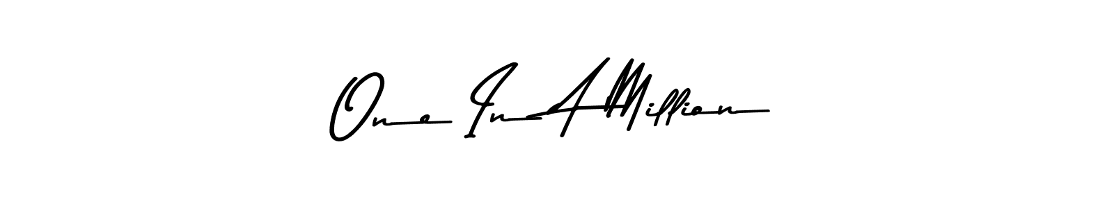 It looks lik you need a new signature style for name One In A Million. Design unique handwritten (Asem Kandis PERSONAL USE) signature with our free signature maker in just a few clicks. One In A Million signature style 9 images and pictures png