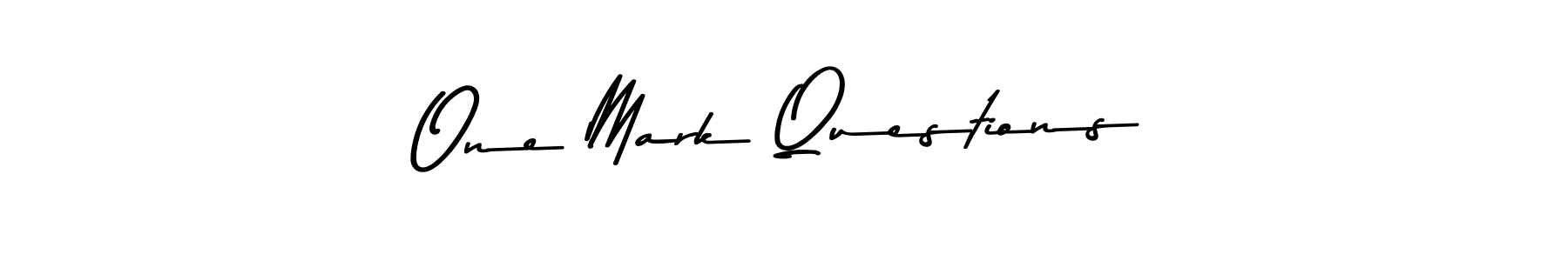 Design your own signature with our free online signature maker. With this signature software, you can create a handwritten (Asem Kandis PERSONAL USE) signature for name One Mark Questions. One Mark Questions signature style 9 images and pictures png