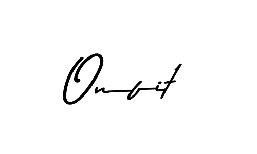 Check out images of Autograph of Onfit name. Actor Onfit Signature Style. Asem Kandis PERSONAL USE is a professional sign style online. Onfit signature style 9 images and pictures png