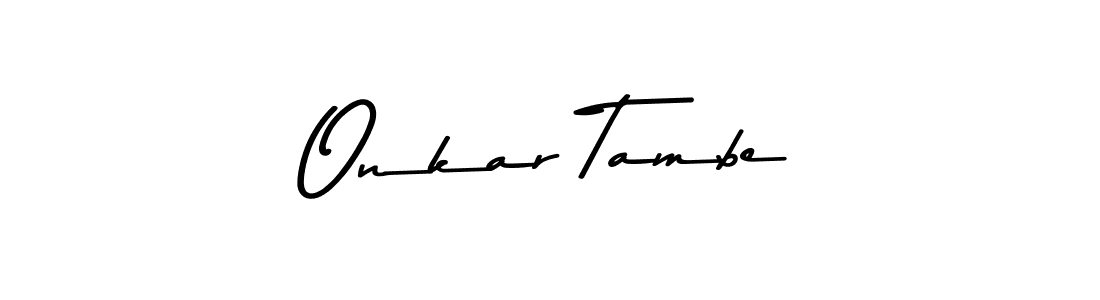 You should practise on your own different ways (Asem Kandis PERSONAL USE) to write your name (Onkar Tambe) in signature. don't let someone else do it for you. Onkar Tambe signature style 9 images and pictures png