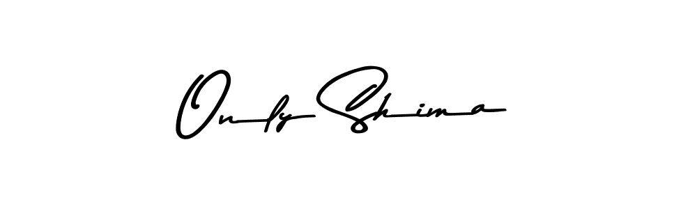 Use a signature maker to create a handwritten signature online. With this signature software, you can design (Asem Kandis PERSONAL USE) your own signature for name Only Shima. Only Shima signature style 9 images and pictures png