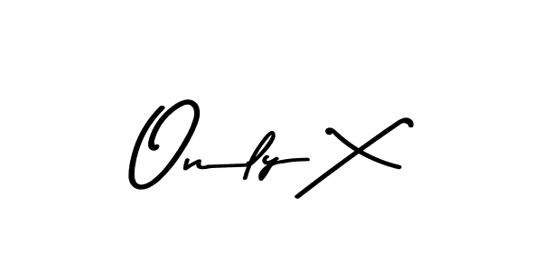 Create a beautiful signature design for name Only X. With this signature (Asem Kandis PERSONAL USE) fonts, you can make a handwritten signature for free. Only X signature style 9 images and pictures png