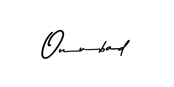 You should practise on your own different ways (Asem Kandis PERSONAL USE) to write your name (Onubad) in signature. don't let someone else do it for you. Onubad signature style 9 images and pictures png