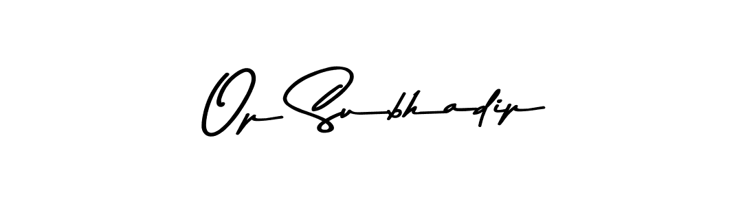 Check out images of Autograph of Op Subhadip name. Actor Op Subhadip Signature Style. Asem Kandis PERSONAL USE is a professional sign style online. Op Subhadip signature style 9 images and pictures png