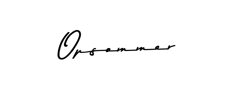 Also You can easily find your signature by using the search form. We will create Opsommer name handwritten signature images for you free of cost using Asem Kandis PERSONAL USE sign style. Opsommer signature style 9 images and pictures png
