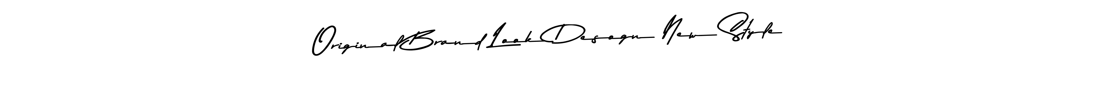 Check out images of Autograph of Original Brand Look Desogn New Style name. Actor Original Brand Look Desogn New Style Signature Style. Asem Kandis PERSONAL USE is a professional sign style online. Original Brand Look Desogn New Style signature style 9 images and pictures png