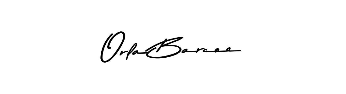 Make a short Orla Barcoe signature style. Manage your documents anywhere anytime using Asem Kandis PERSONAL USE. Create and add eSignatures, submit forms, share and send files easily. Orla Barcoe signature style 9 images and pictures png