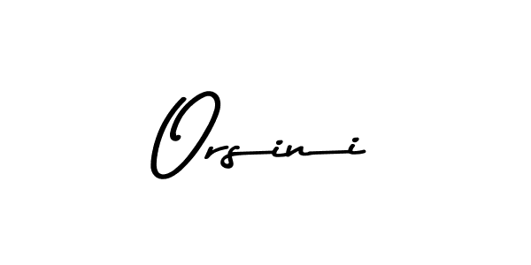 Make a beautiful signature design for name Orsini. With this signature (Asem Kandis PERSONAL USE) style, you can create a handwritten signature for free. Orsini signature style 9 images and pictures png