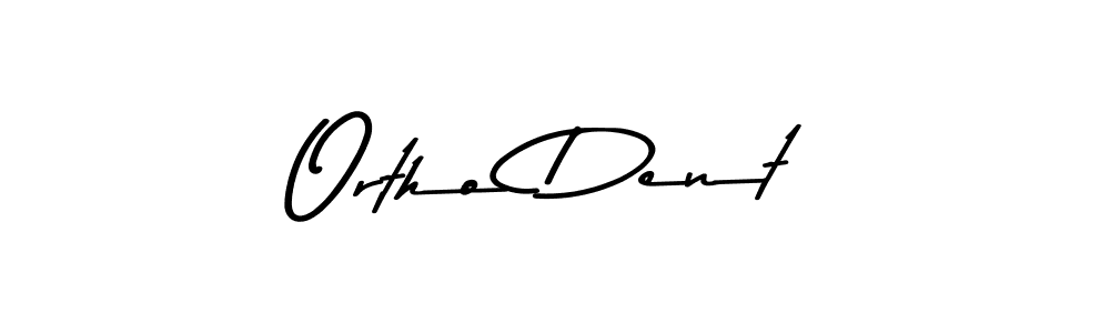 Also we have Ortho Dent name is the best signature style. Create professional handwritten signature collection using Asem Kandis PERSONAL USE autograph style. Ortho Dent signature style 9 images and pictures png