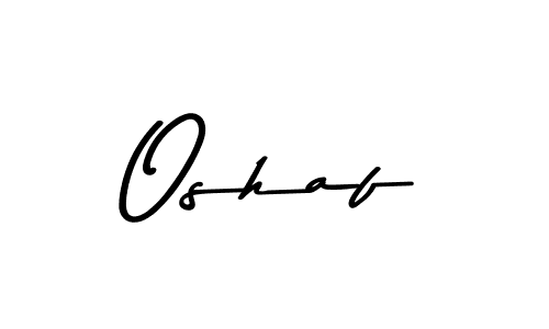 Oshaf stylish signature style. Best Handwritten Sign (Asem Kandis PERSONAL USE) for my name. Handwritten Signature Collection Ideas for my name Oshaf. Oshaf signature style 9 images and pictures png
