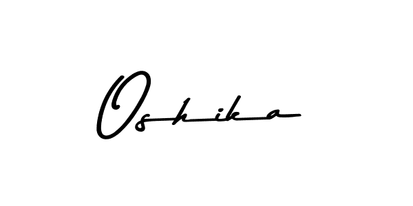 Use a signature maker to create a handwritten signature online. With this signature software, you can design (Asem Kandis PERSONAL USE) your own signature for name Oshika. Oshika signature style 9 images and pictures png