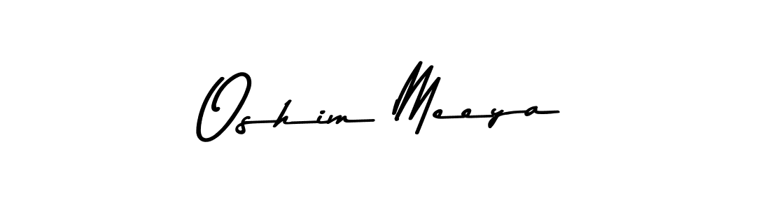 It looks lik you need a new signature style for name Oshim Meeya. Design unique handwritten (Asem Kandis PERSONAL USE) signature with our free signature maker in just a few clicks. Oshim Meeya signature style 9 images and pictures png