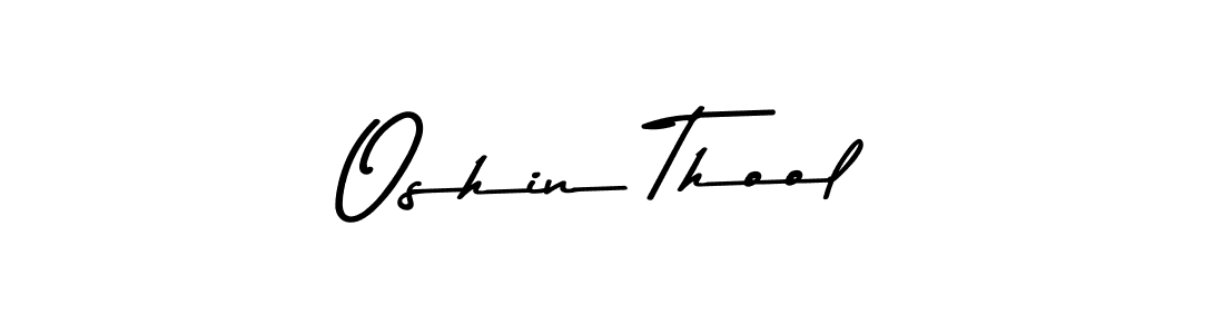 Use a signature maker to create a handwritten signature online. With this signature software, you can design (Asem Kandis PERSONAL USE) your own signature for name Oshin Thool. Oshin Thool signature style 9 images and pictures png