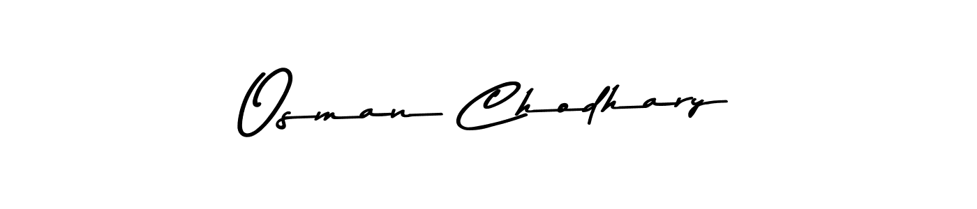 How to make Osman Chodhary name signature. Use Asem Kandis PERSONAL USE style for creating short signs online. This is the latest handwritten sign. Osman Chodhary signature style 9 images and pictures png