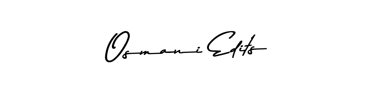 Create a beautiful signature design for name Osmani Edits. With this signature (Asem Kandis PERSONAL USE) fonts, you can make a handwritten signature for free. Osmani Edits signature style 9 images and pictures png