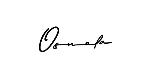 How to make Osnola name signature. Use Asem Kandis PERSONAL USE style for creating short signs online. This is the latest handwritten sign. Osnola signature style 9 images and pictures png