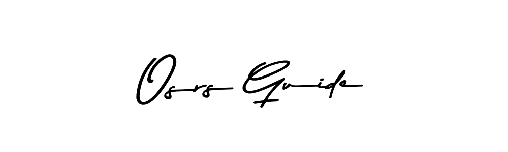 Design your own signature with our free online signature maker. With this signature software, you can create a handwritten (Asem Kandis PERSONAL USE) signature for name Osrs Guide. Osrs Guide signature style 9 images and pictures png