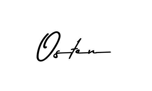 Create a beautiful signature design for name Osten. With this signature (Asem Kandis PERSONAL USE) fonts, you can make a handwritten signature for free. Osten signature style 9 images and pictures png