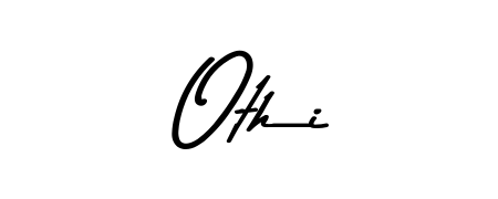 How to make Othi signature? Asem Kandis PERSONAL USE is a professional autograph style. Create handwritten signature for Othi name. Othi signature style 9 images and pictures png