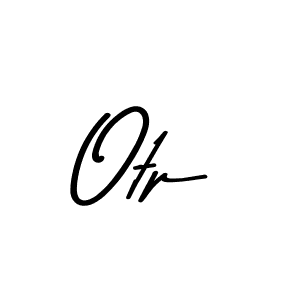 You should practise on your own different ways (Asem Kandis PERSONAL USE) to write your name (Otp) in signature. don't let someone else do it for you. Otp signature style 9 images and pictures png