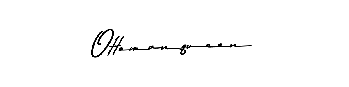 How to make Ottomanqueen name signature. Use Asem Kandis PERSONAL USE style for creating short signs online. This is the latest handwritten sign. Ottomanqueen signature style 9 images and pictures png