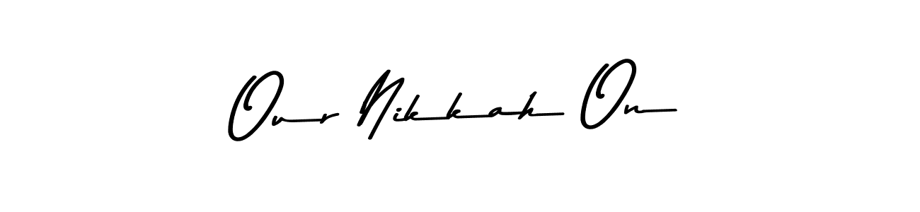 This is the best signature style for the Our Nikkah On name. Also you like these signature font (Asem Kandis PERSONAL USE). Mix name signature. Our Nikkah On signature style 9 images and pictures png