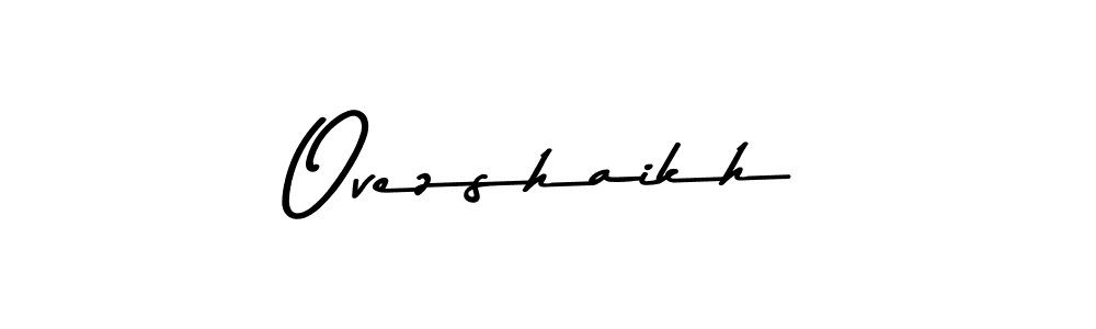 Ovezshaikh stylish signature style. Best Handwritten Sign (Asem Kandis PERSONAL USE) for my name. Handwritten Signature Collection Ideas for my name Ovezshaikh. Ovezshaikh signature style 9 images and pictures png