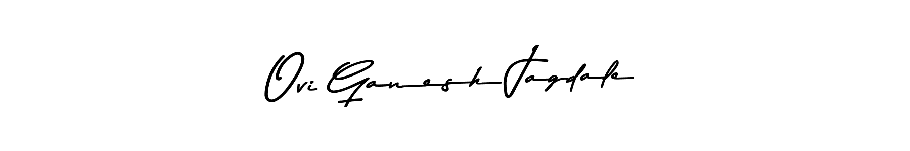 Also You can easily find your signature by using the search form. We will create Ovi Ganesh Jagdale name handwritten signature images for you free of cost using Asem Kandis PERSONAL USE sign style. Ovi Ganesh Jagdale signature style 9 images and pictures png