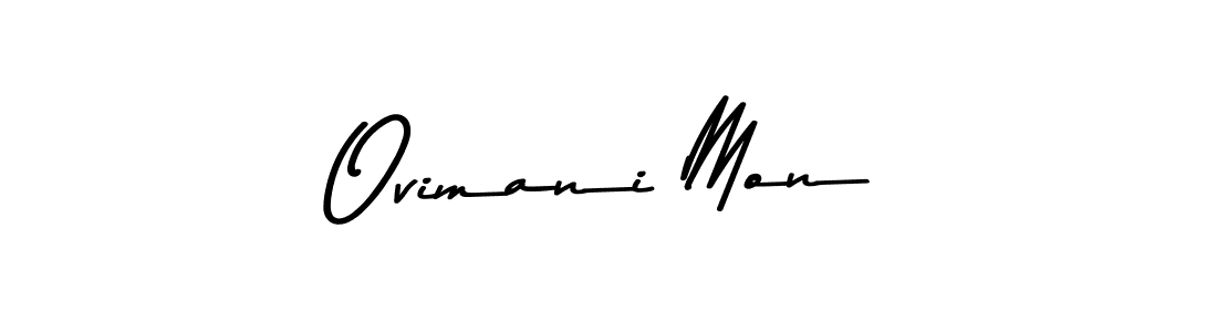 Make a short Ovimani Mon signature style. Manage your documents anywhere anytime using Asem Kandis PERSONAL USE. Create and add eSignatures, submit forms, share and send files easily. Ovimani Mon signature style 9 images and pictures png