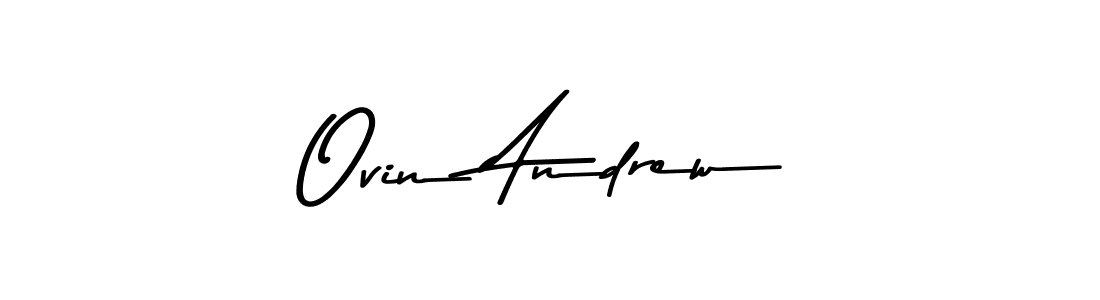 Make a beautiful signature design for name Ovin Andrew. Use this online signature maker to create a handwritten signature for free. Ovin Andrew signature style 9 images and pictures png