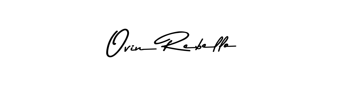 How to make Ovin Rebello signature? Asem Kandis PERSONAL USE is a professional autograph style. Create handwritten signature for Ovin Rebello name. Ovin Rebello signature style 9 images and pictures png