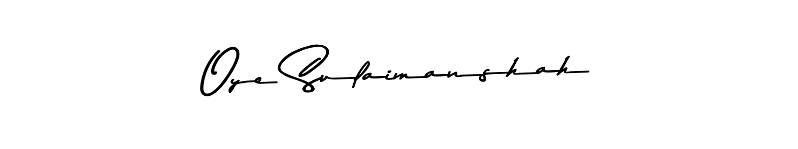 Here are the top 10 professional signature styles for the name Oye Sulaimanshah. These are the best autograph styles you can use for your name. Oye Sulaimanshah signature style 9 images and pictures png