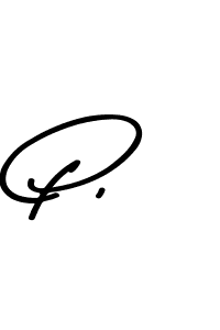 Make a beautiful signature design for name P,. With this signature (Asem Kandis PERSONAL USE) style, you can create a handwritten signature for free. P, signature style 9 images and pictures png