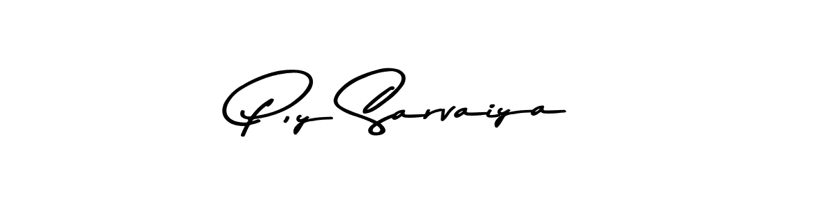 Similarly Asem Kandis PERSONAL USE is the best handwritten signature design. Signature creator online .You can use it as an online autograph creator for name P,y Sarvaiya. P,y Sarvaiya signature style 9 images and pictures png