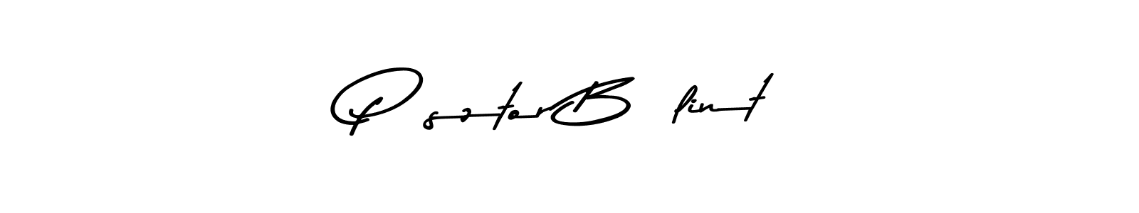 if you are searching for the best signature style for your name Pásztor Bálint. so please give up your signature search. here we have designed multiple signature styles  using Asem Kandis PERSONAL USE. Pásztor Bálint signature style 9 images and pictures png
