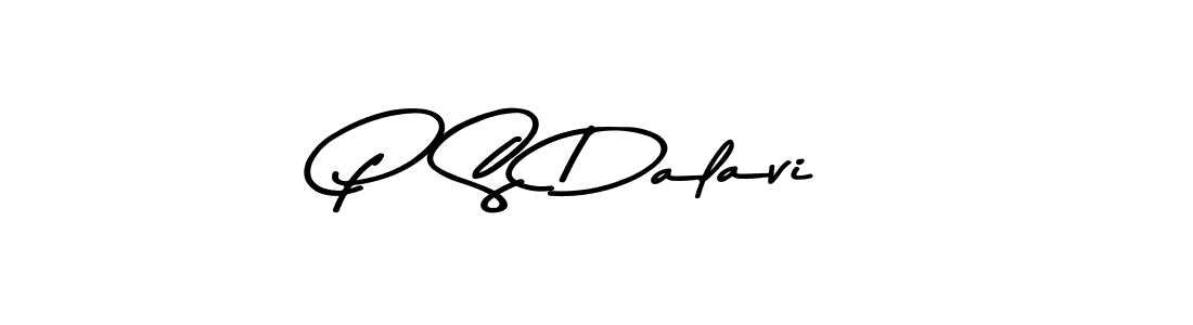 Design your own signature with our free online signature maker. With this signature software, you can create a handwritten (Asem Kandis PERSONAL USE) signature for name P  S Dalavi. P  S Dalavi signature style 9 images and pictures png