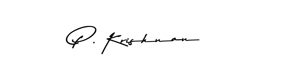 Use a signature maker to create a handwritten signature online. With this signature software, you can design (Asem Kandis PERSONAL USE) your own signature for name P . Krishnan. P . Krishnan signature style 9 images and pictures png